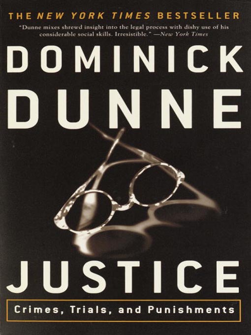 Title details for Justice by Dominick Dunne - Wait list
